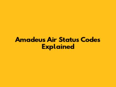Amadeus Air Status Codes Explained