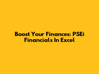 Boost Your Finances: PSEi Financials In Excel