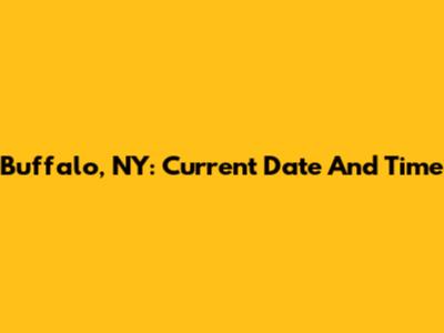 Buffalo, NY: Current Date And Time