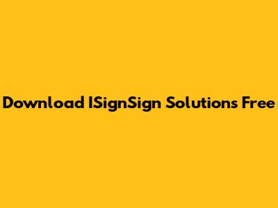 Download ISignSign Solutions Free