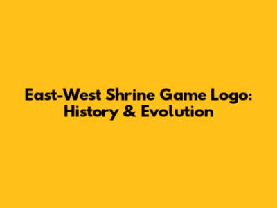East-West Shrine Game Logo: History & Evolution