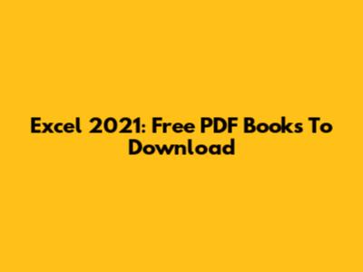 Excel 2021: Free PDF Books To Download