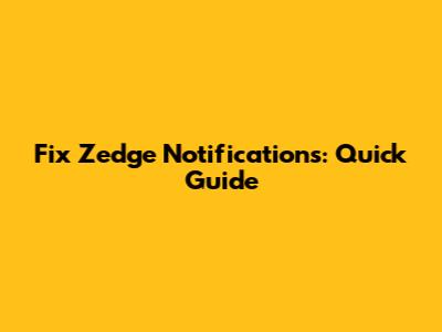 Fix Zedge Notifications: Quick Guide