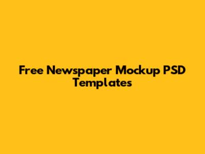 Free Newspaper Mockup PSD Templates