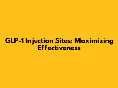 GLP-1 Injection Sites: Maximizing Effectiveness