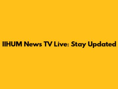IIHUM News TV Live: Stay Updated