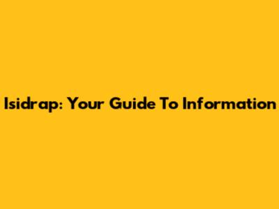 Isidrap: Your Guide To Information