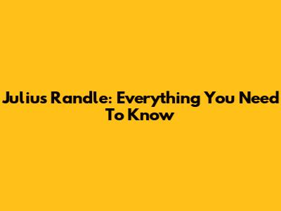 Julius Randle: Everything You Need To Know