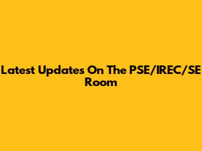 Latest Updates On The PSE/IREC/SE Room