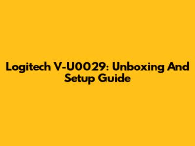 Logitech V-U0029: Unboxing And Setup Guide
