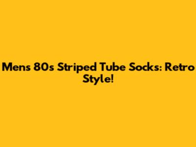 Men's 80s Striped Tube Socks: Retro Style!