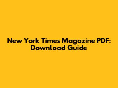 New York Times Magazine PDF: Download Guide