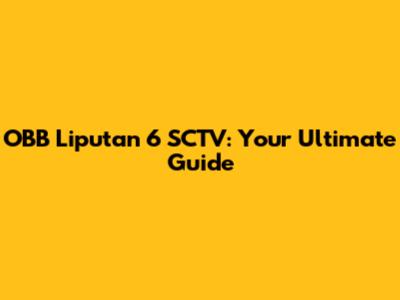 OBB Liputan 6 SCTV: Your Ultimate Guide