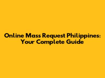 Online Mass Request Philippines: Your Complete Guide