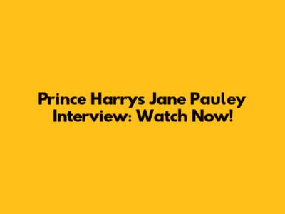 Prince Harry's Jane Pauley Interview: Watch Now!