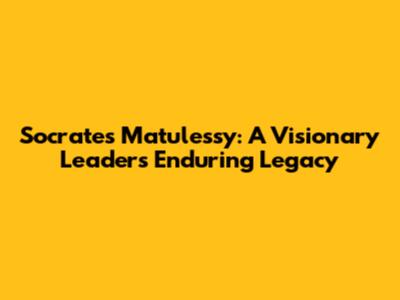 Socrates Matulessy: A Visionary Leader's Enduring Legacy