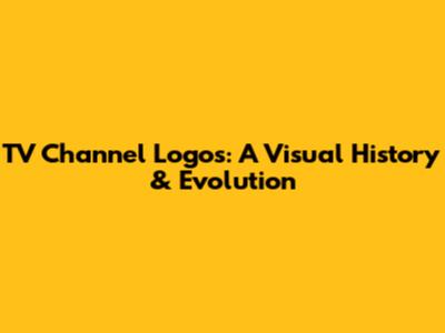 TV Channel Logos: A Visual History & Evolution