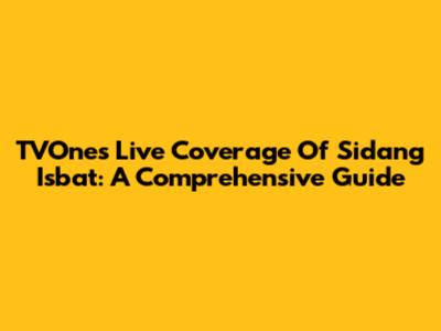 TVOne's Live Coverage Of Sidang Isbat: A Comprehensive Guide