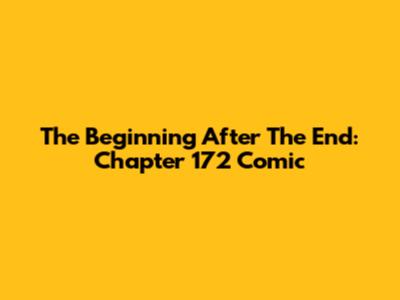 The Beginning After The End: Chapter 172 Comic