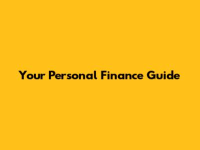 Your Personal Finance Guide